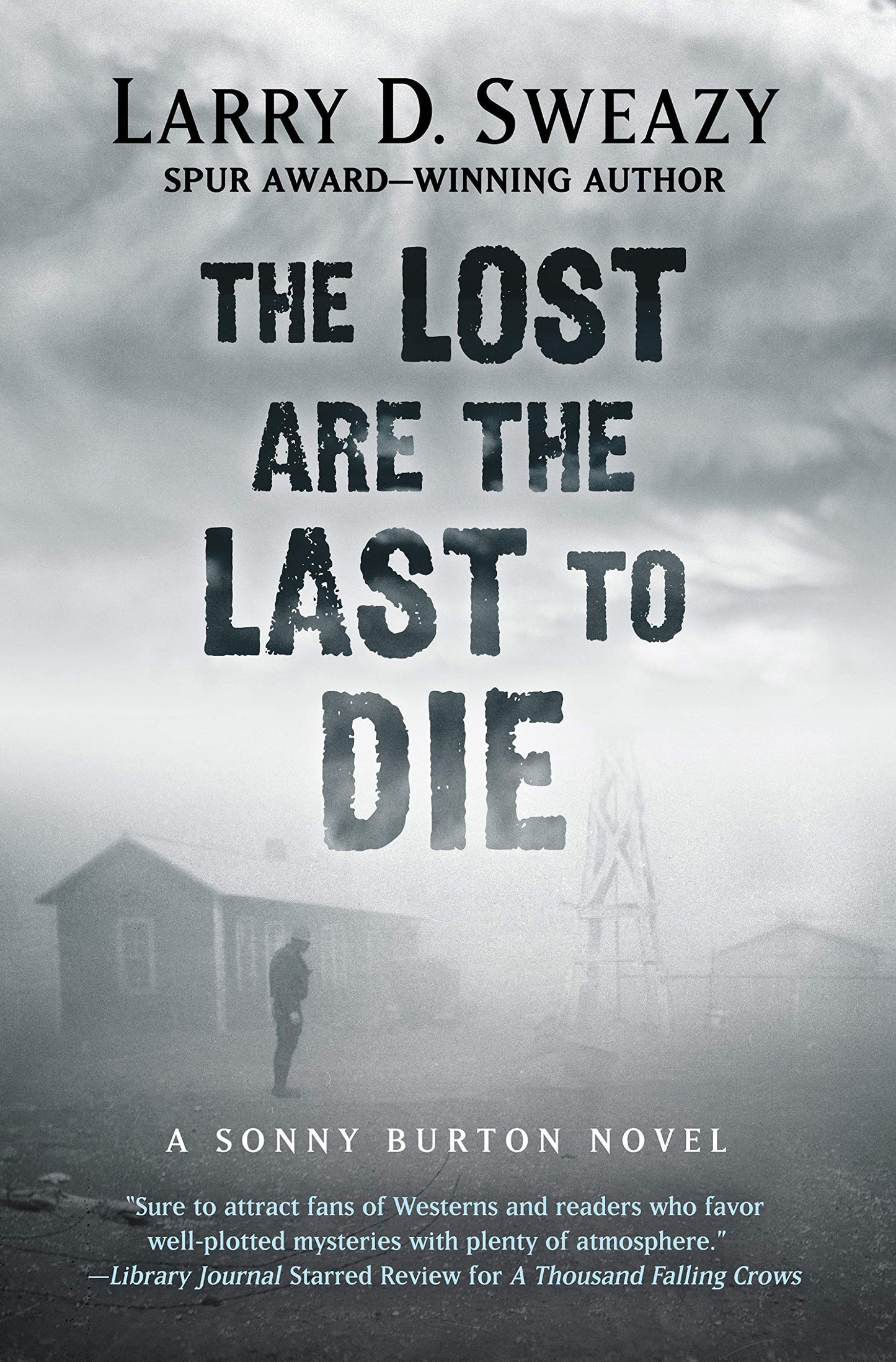 The Lost are the Last to Die (A Sonny Burton Novel)