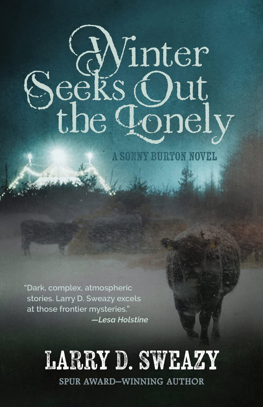 Winter Seeks Out the Lonely (A Sonny Burton Novel)
