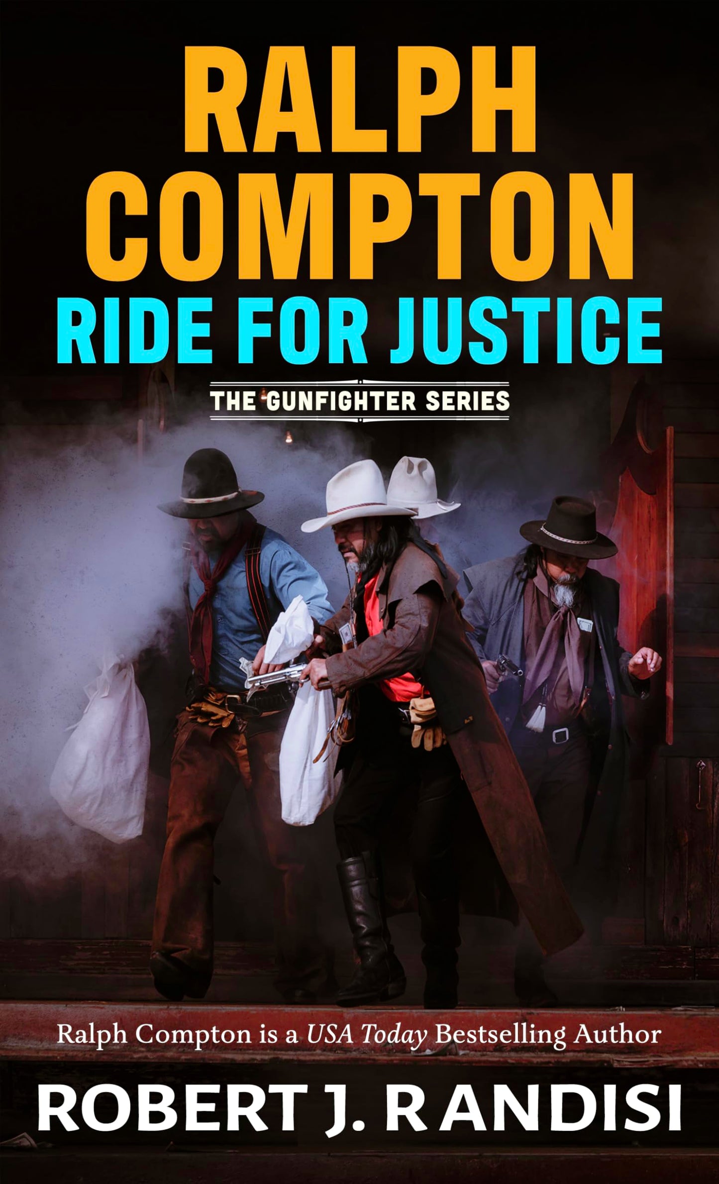 Ralph Compton Ride for Justice (The Gunfighter Series)