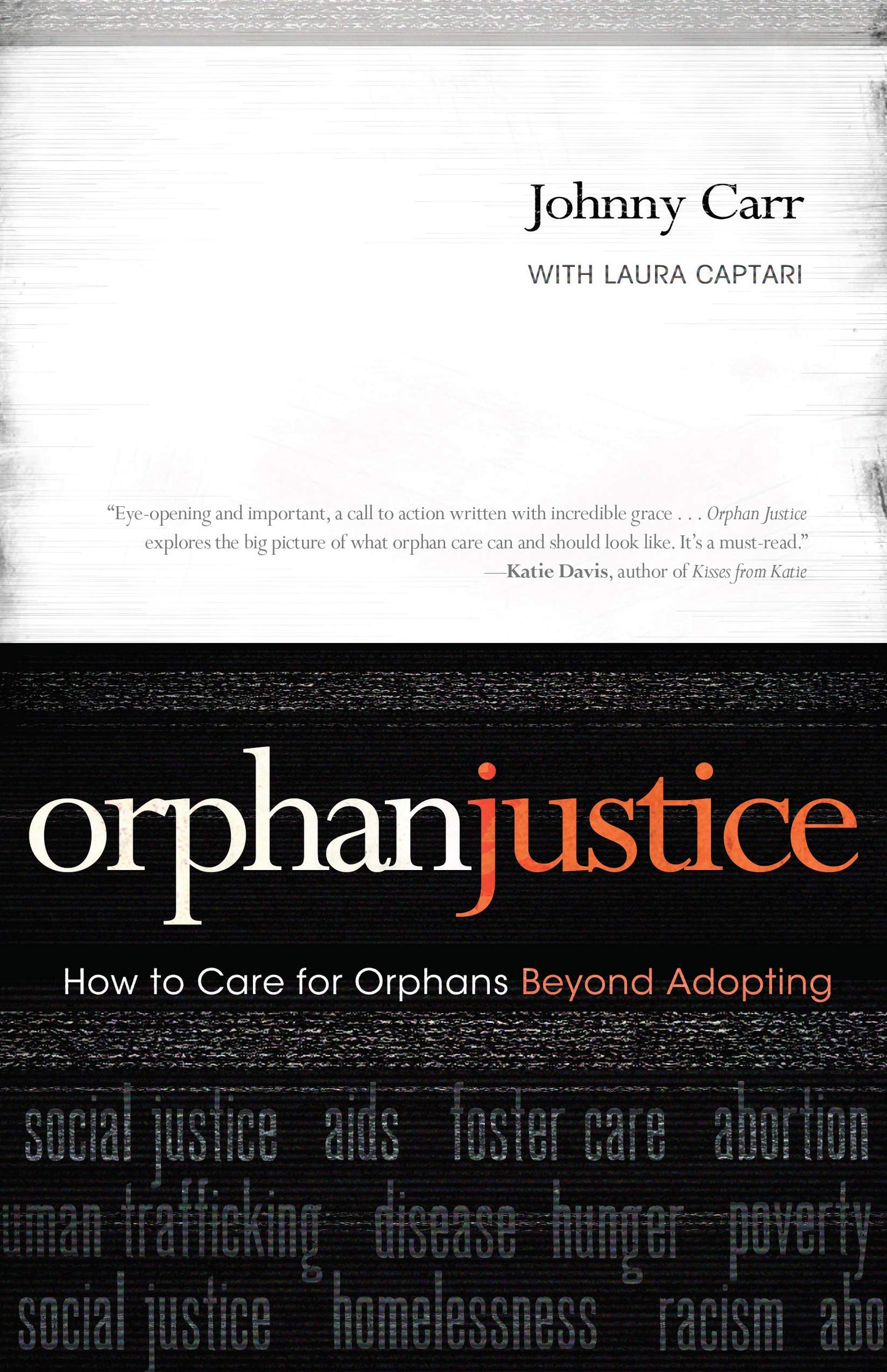 Orphan Justice: How to Care for Orphans Beyond Adopting