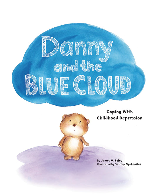 Danny and the Blue Cloud: Coping With Childhood Depression