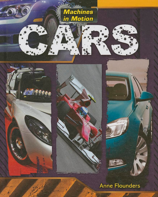 Cars (Machines in Motion)