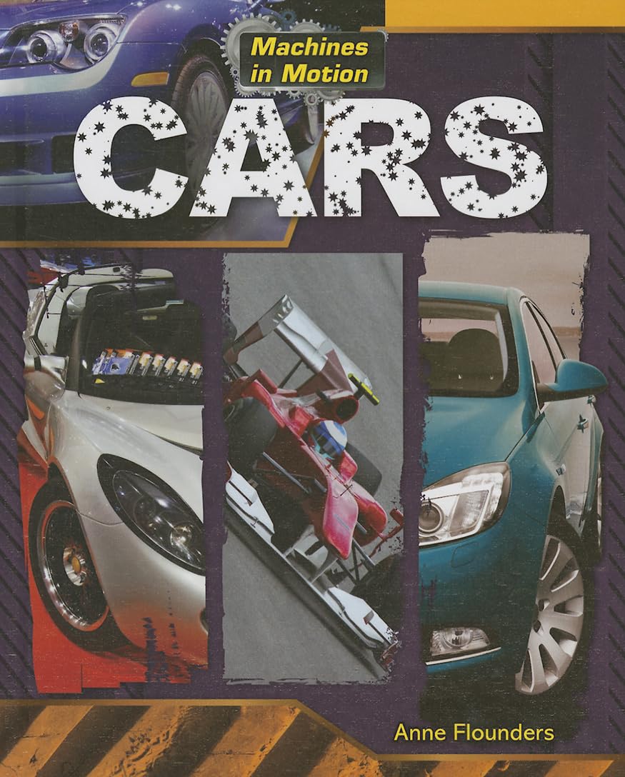 Cars (Machines in Motion)