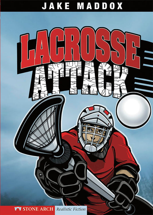 Lacrosse Attack (Impact Books: Jake Maddox Sports Stories)