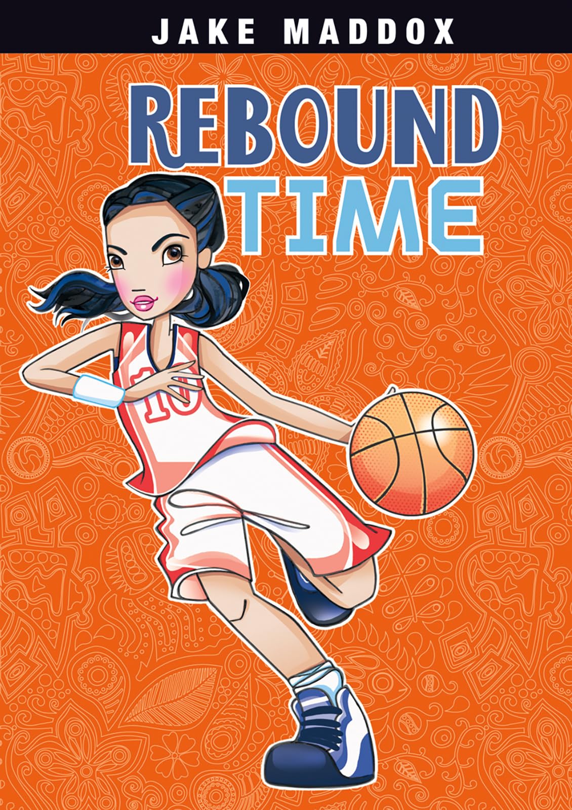 Rebound Time (Jake Maddox Girl Sports Stories)