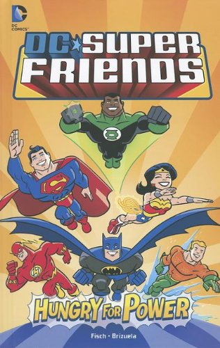 Hungry for Power (DC Super Friends)