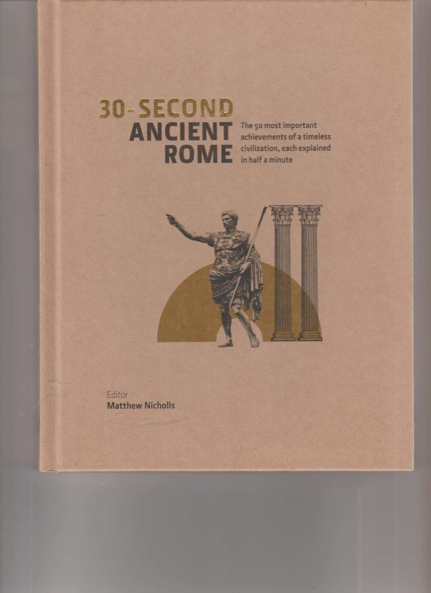 30-Second Ancient Rome