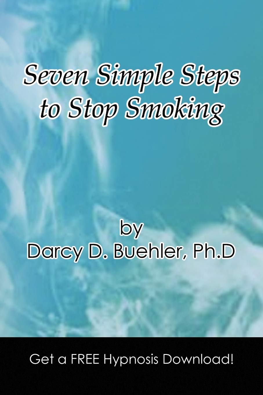Seven Simple Steps to Stop Smoking