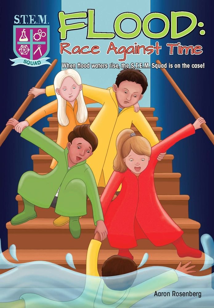 Flood: Race Against Time (S.T.E.M. Squad Series)