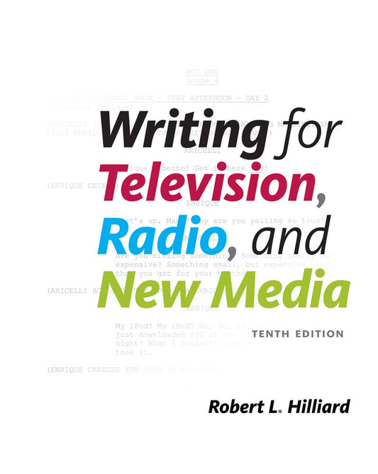 Writing for Television, Radio, and New Media (Broadcast and Production)