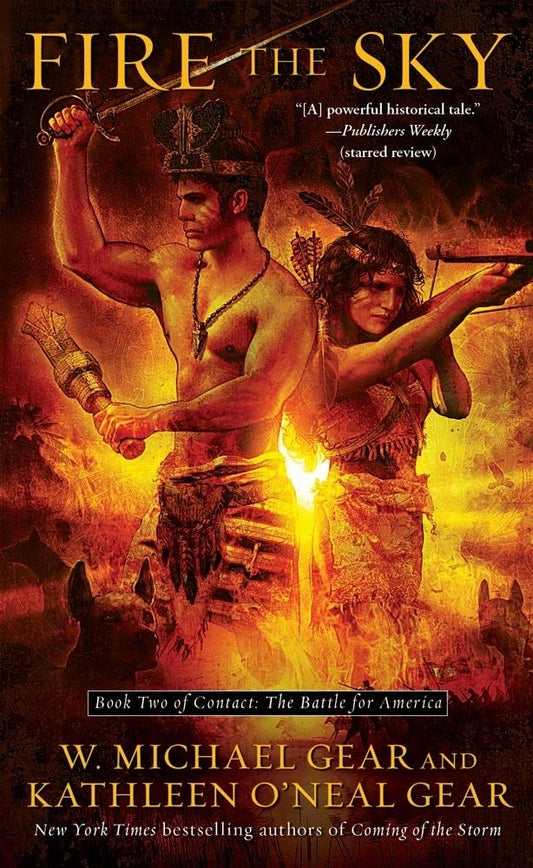Fire the Sky: Book Two of Contact: The Battle for America (2)