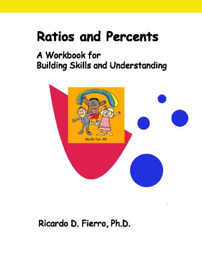 Ratios And Percents: A Workbook For Building Skills And Understanding