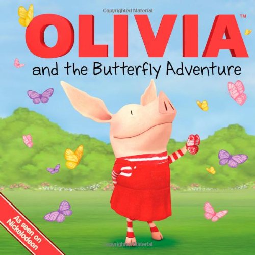 OLIVIA and the Butterfly Adventure (Olivia TV Tie-in)
