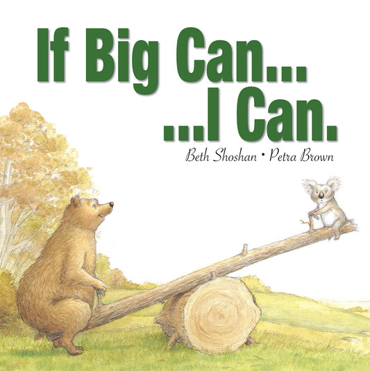 If Big Can...: ...i Can (Meadowside Pic Books)