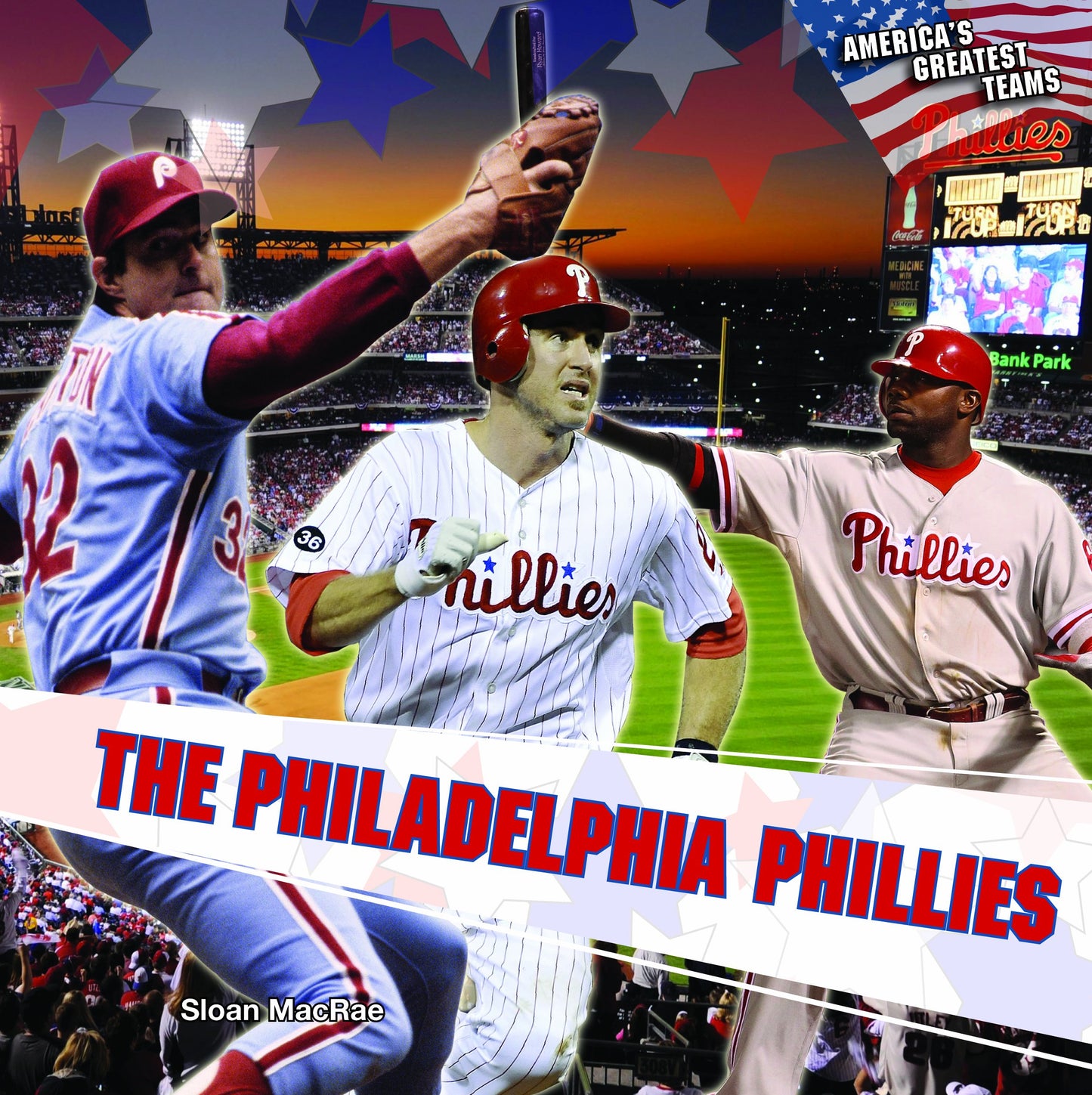 The Philadelphia Phillies (America's Greatest Teams)