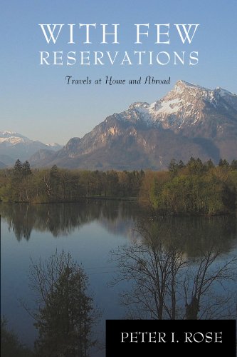With Few Reservations: Travels at Home and Abroad