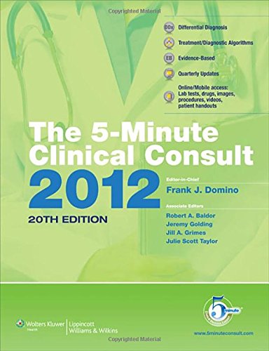 The 5-Minute Clinical Consult 2012: Standard W/ Web Access (Domino 5 Minute Clinical Consult (Book Only))