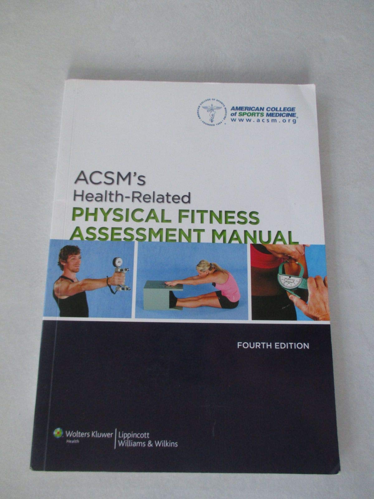 ACSM's Health-Related Physical Fitness Assessment Manual
