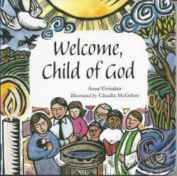 Welcome, Child of God