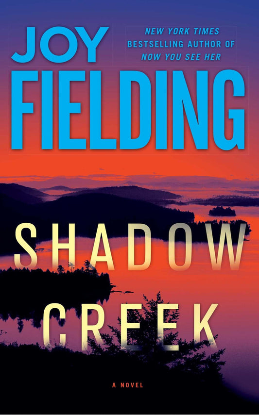 Shadow Creek: A Novel
