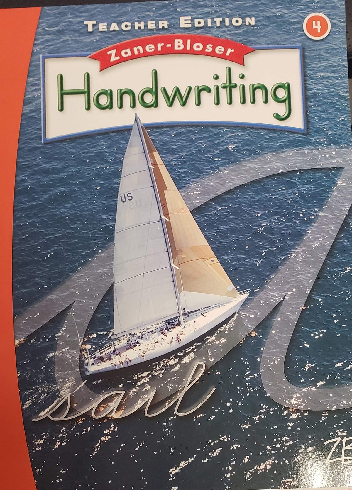 ZANER-BLOSER HANDWRITING Grade(s): 04 Teacher's Edition Copyright: 2016