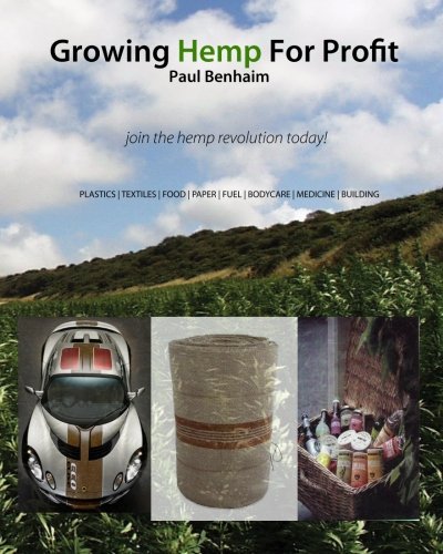Growing Hemp For Profit: join the hemp revolution today