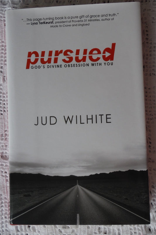 Pursued: God's Divine Obsession with You