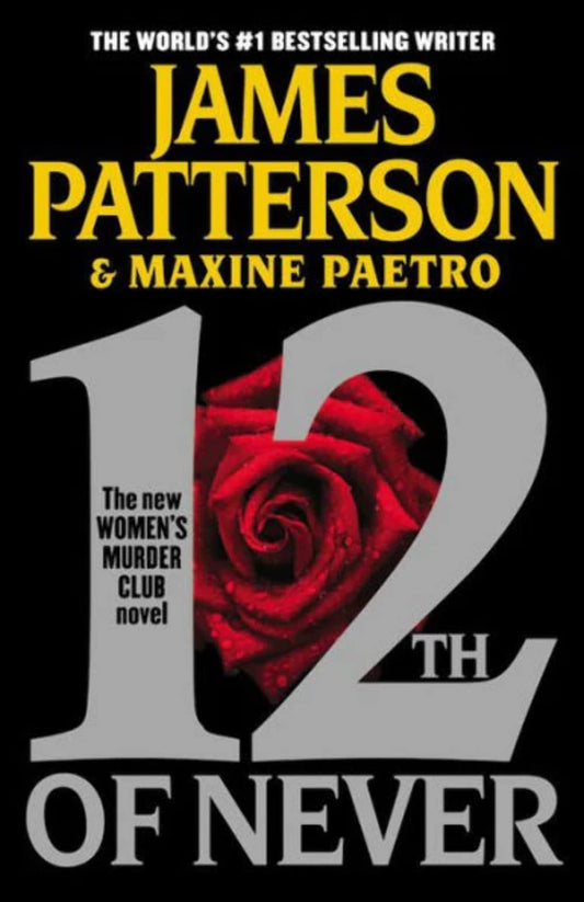 12th of Never (A Women's Murder Club Thriller, 12)