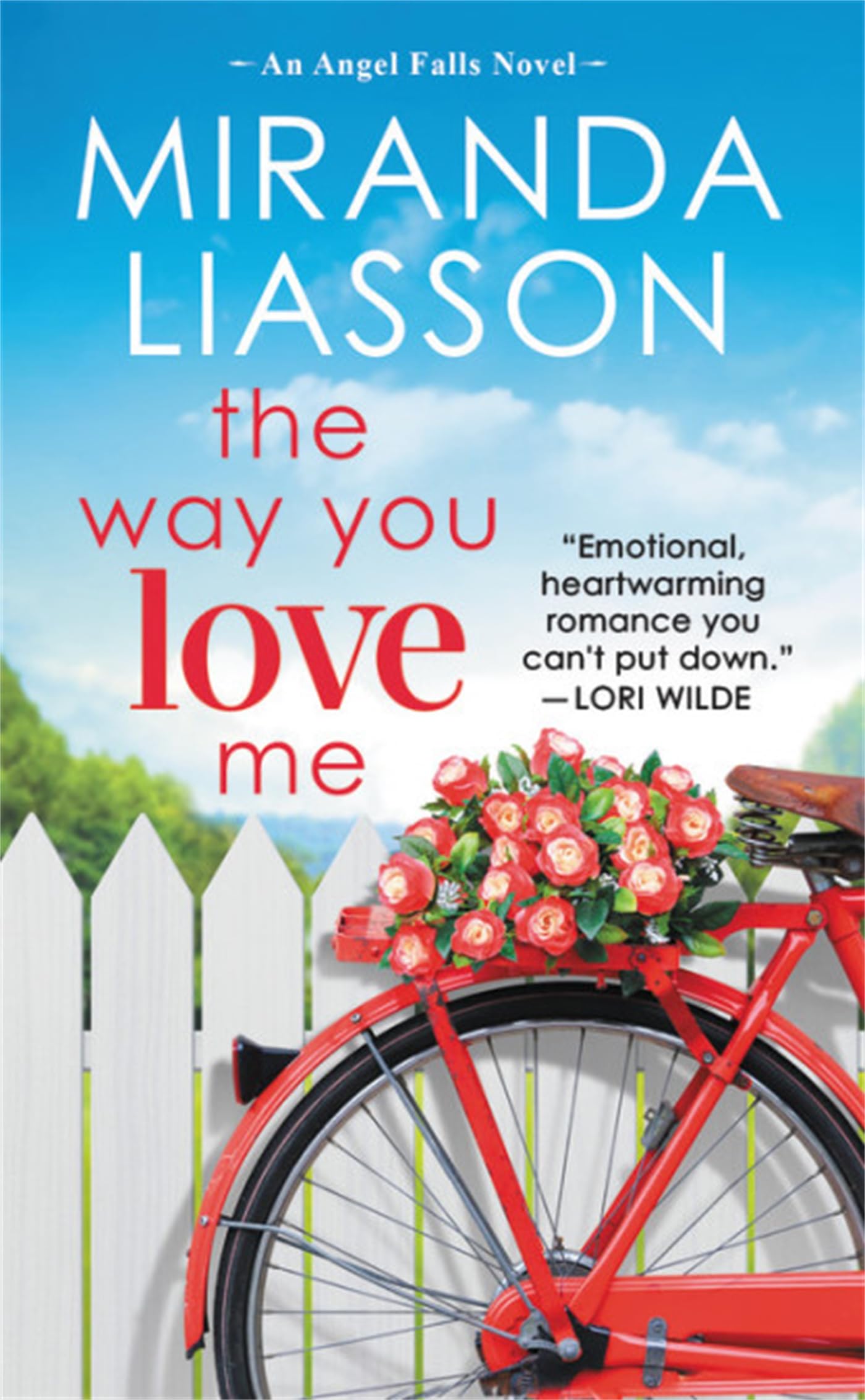 The Way You Love Me: Includes a bonus novella (Angel Falls, 2)
