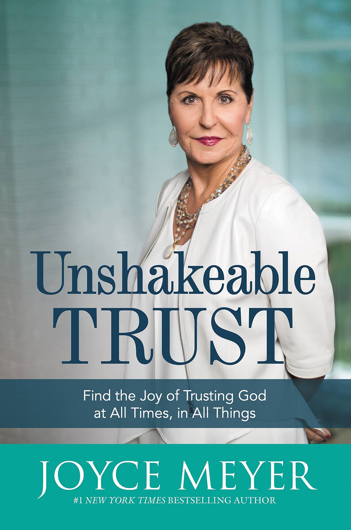 UNSHAKEABLE TRUST: FIND THE JOY