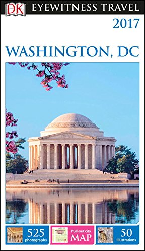 DK Eyewitness Travel Guide: Washington, D.C.