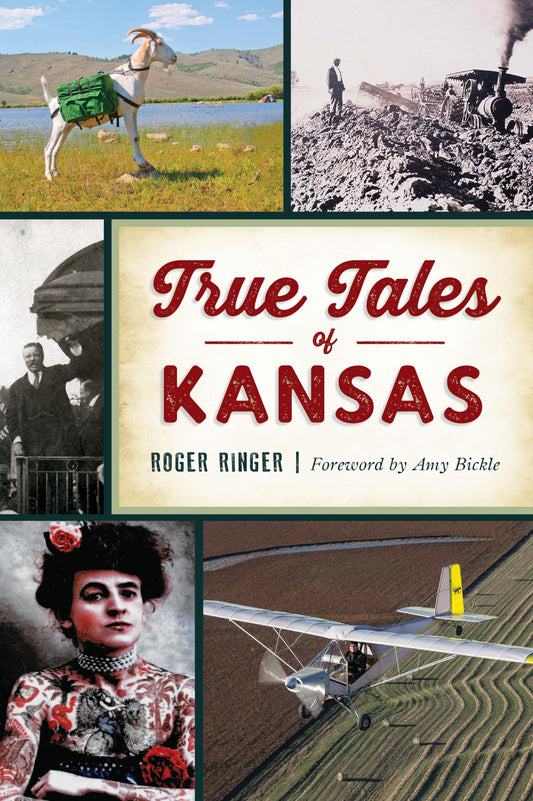 True Tales of Kansas (Forgotten Tales)