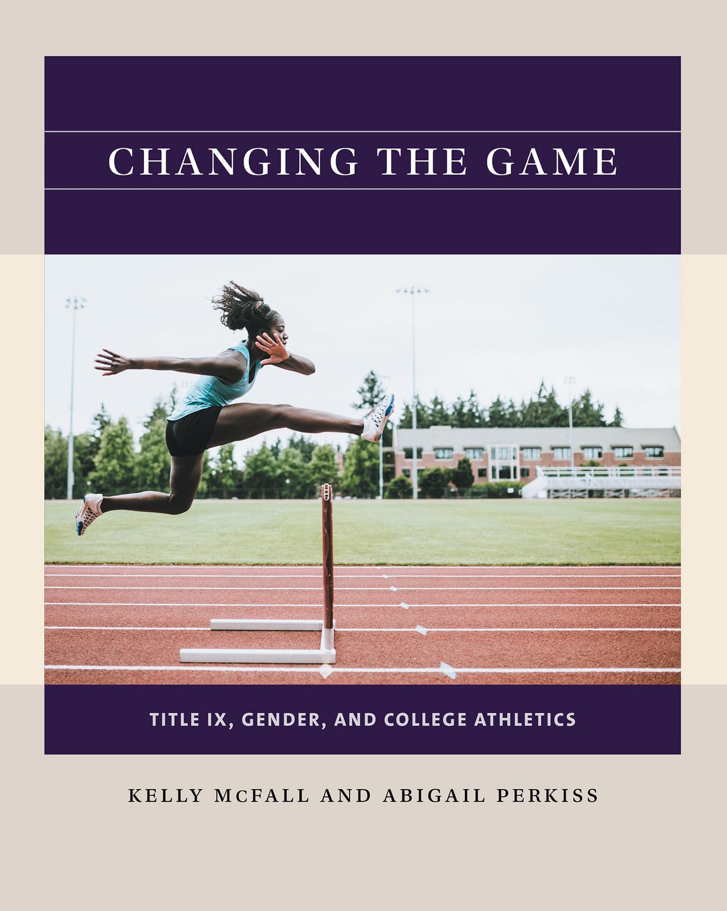 Changing the Game: Title IX, Gender, and College Athletics (Reacting to the Past™)