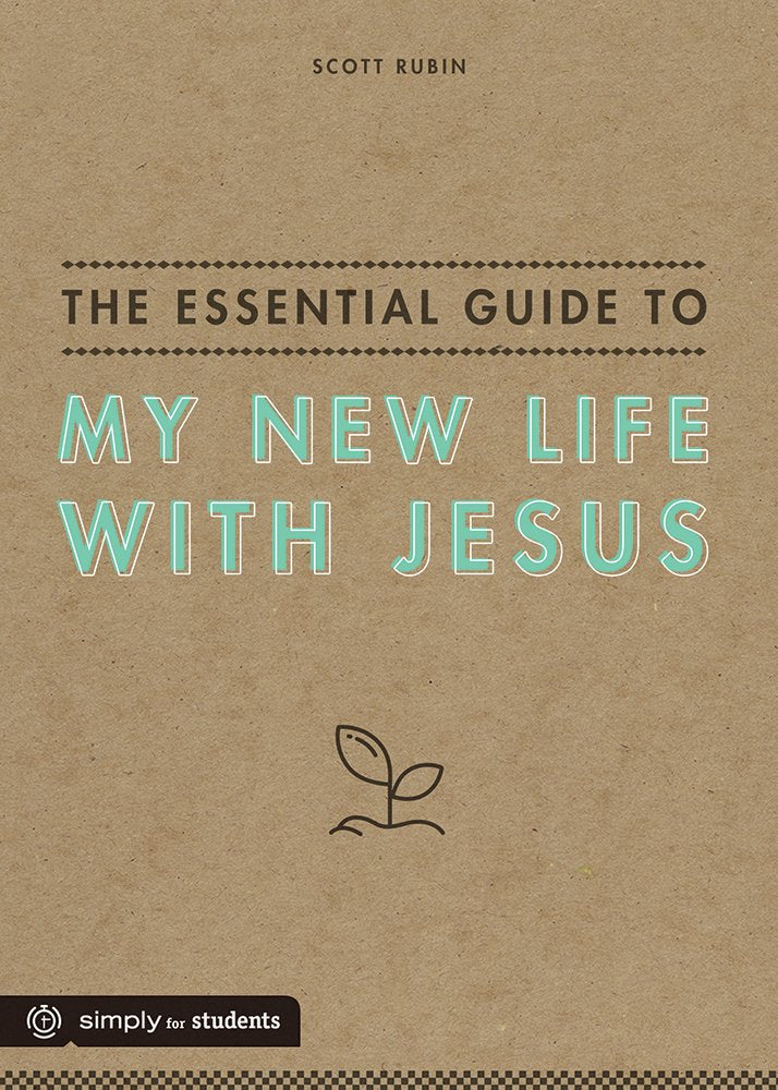 The Essential Guide to My New Life With Jesus