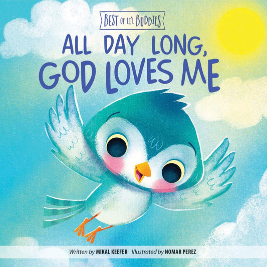All Day Long, God Loves Me (Best of Lil Buddies)