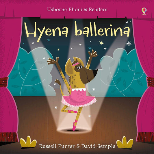 Hyena Ballerina (Phonics Readers) [Paperback] [May 01, 2017] Russell Punter