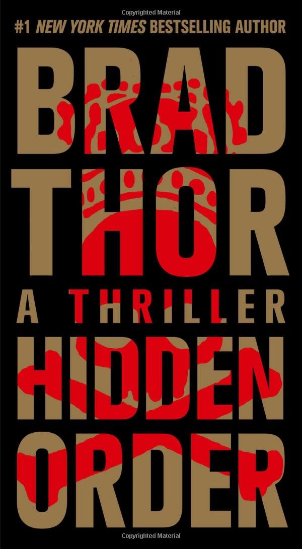 Hidden Order: A Thriller (The Scot Harvath Series)