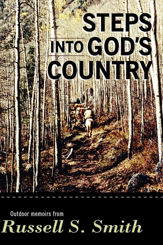 Steps into God's Country