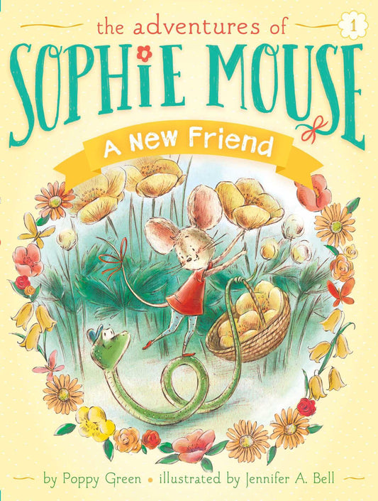A New Friend (The Adventures of Sophie Mouse)