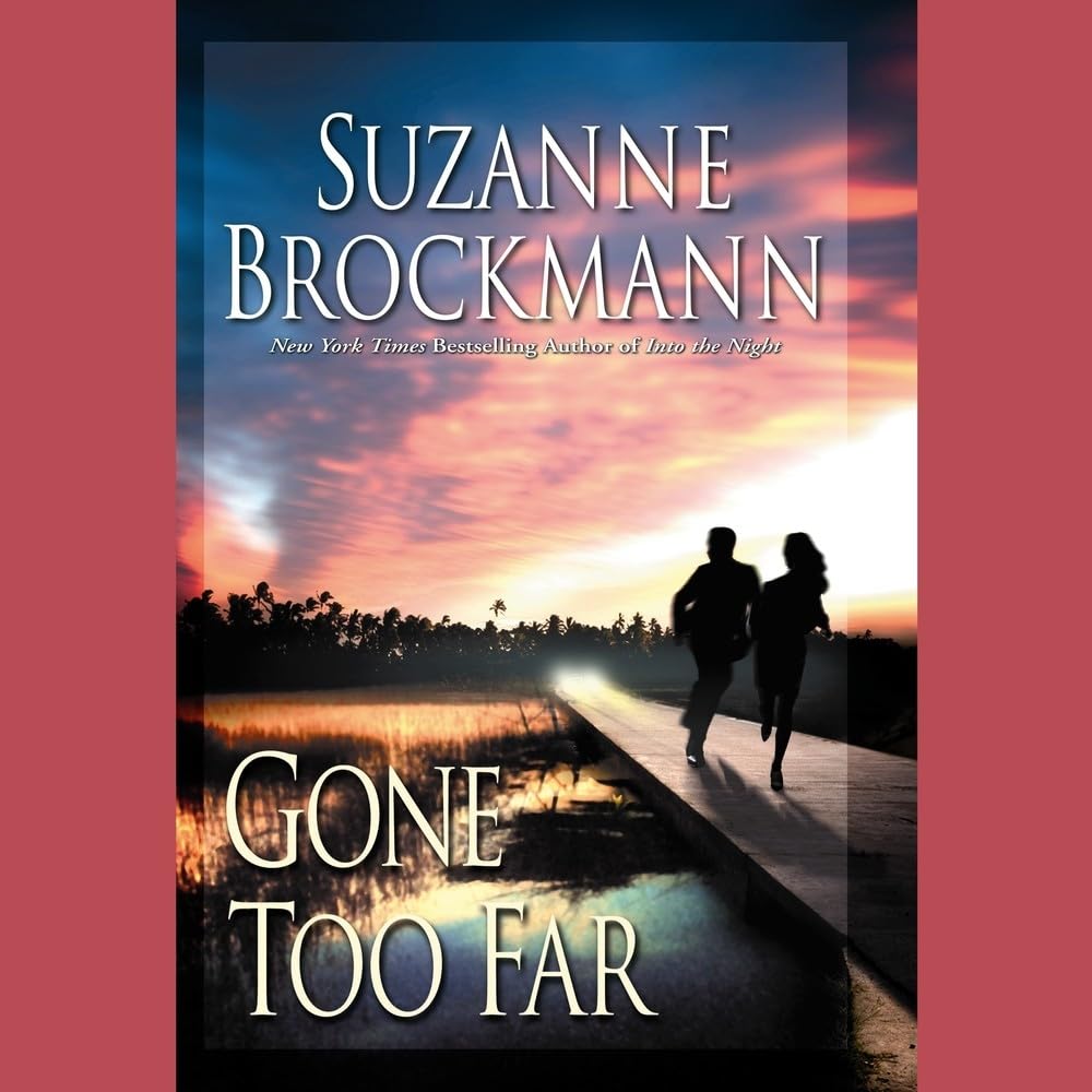 Gone Too Far (Troubleshooters)