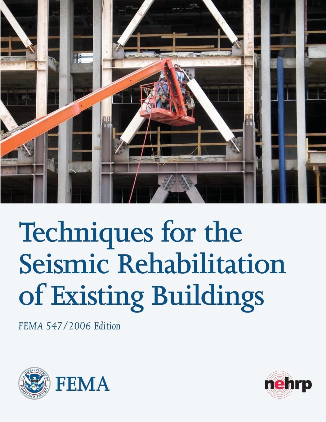 Techniques for the Seismic Rehabilitation of Existing Buildings (FEMA 547)