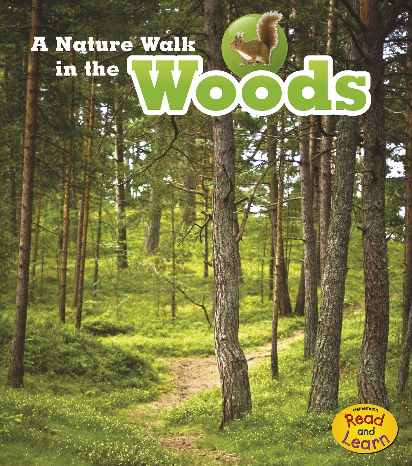 A Nature Walk in the Woods (Nature Walks)