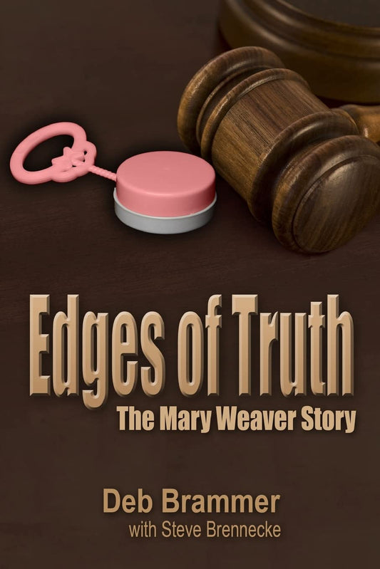 Edges of Truth: The Mary Weaver Story
