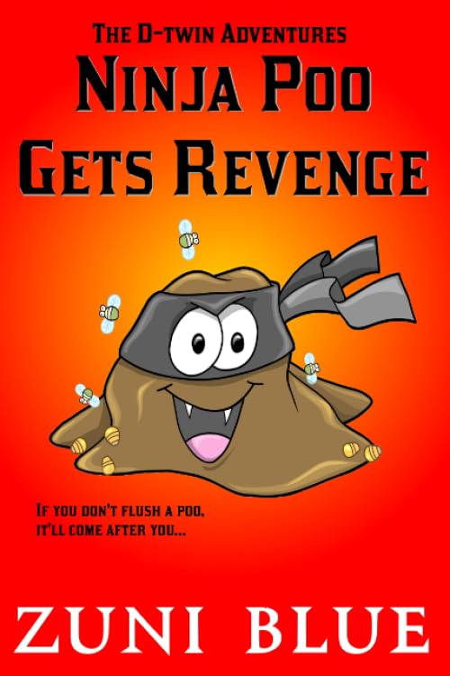 Ninja Poo Gets Revenge (The D-Twin Stories)