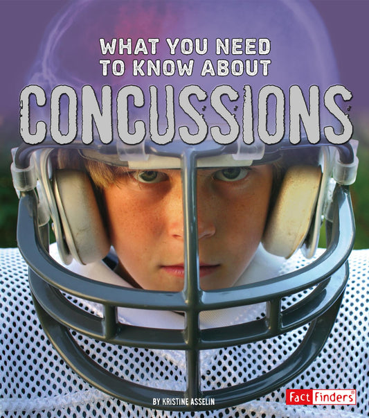 What You Need to Know about Concussions (Focus on Health)