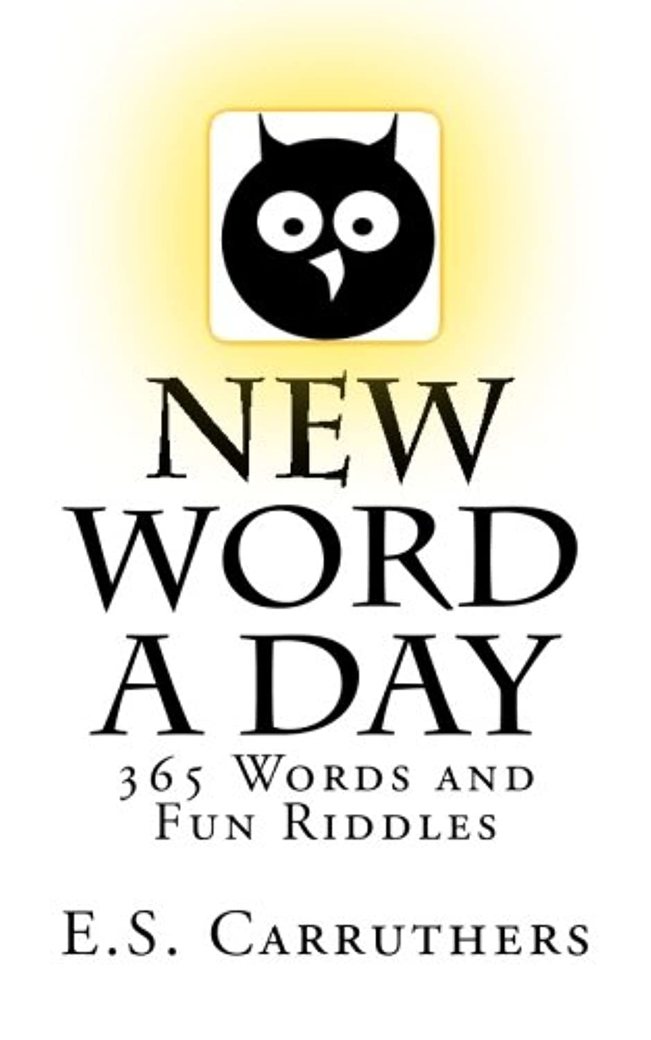 New Word A Day: 365 New Words A Day - One word for each day! (esl Vocabulary Cartoons)