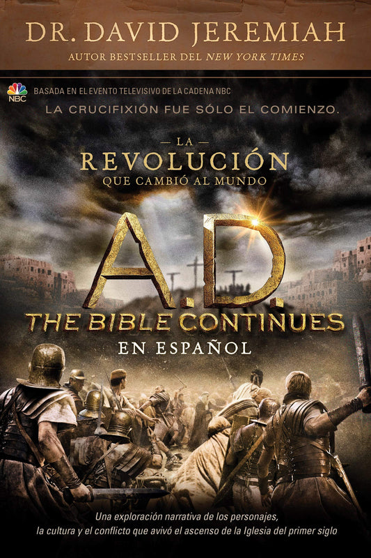 A.D. The Bible Continues EN ESPAÑOL: La revolución que cambió al mundo (Spanish Edition) - 7868