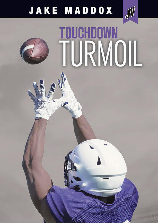 Touchdown Turmoil (Jake Maddox JV)