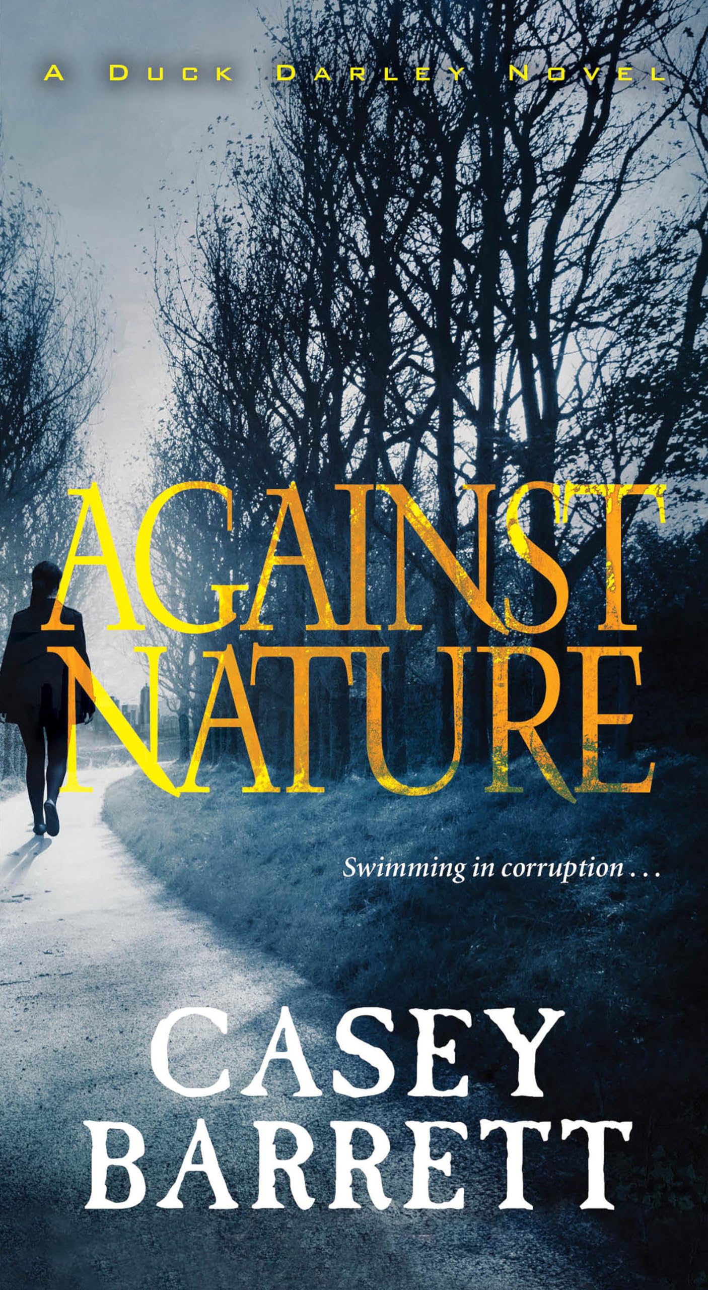 Against Nature (A Duck Darley Novel)