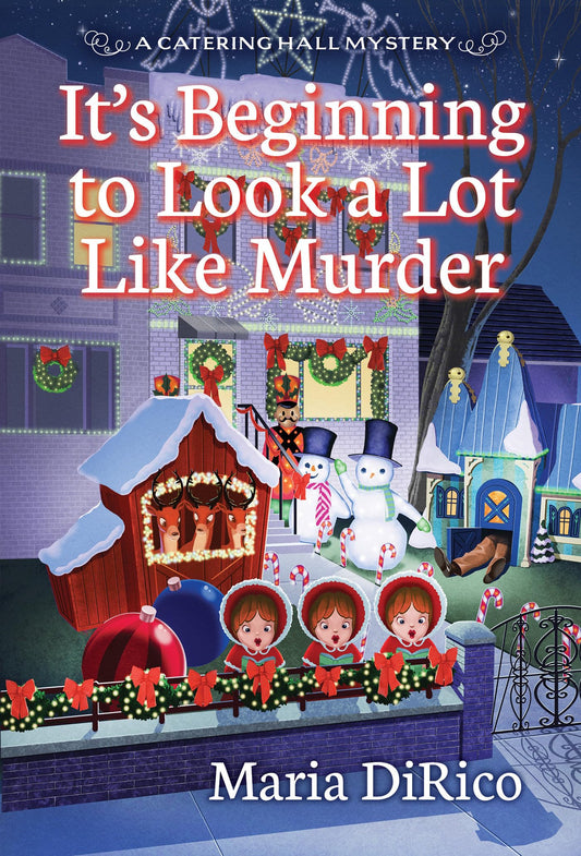 It’s Beginning to Look a Lot Like Murder (A Catering Hall Mystery)